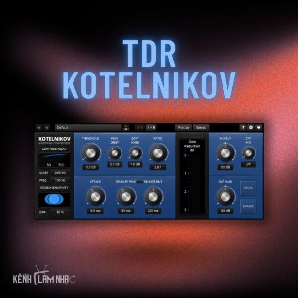 TDR KOTELNIKOV – Nén Siêu Nhanh, Không Làm Biến Dạng Âm Thanh