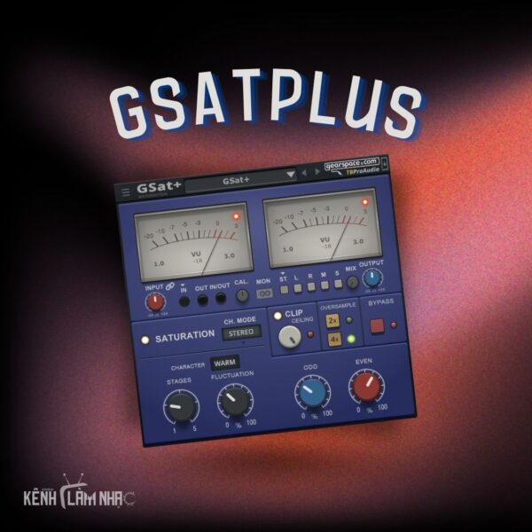 GSATPLUS – Saturation Tinh Chỉnh Dạng Tube