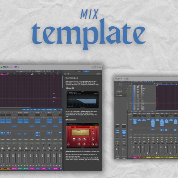 MIX TEMPLATE - Tăng Tốc Workflow Cùng Logic Pro - Ảnh 3