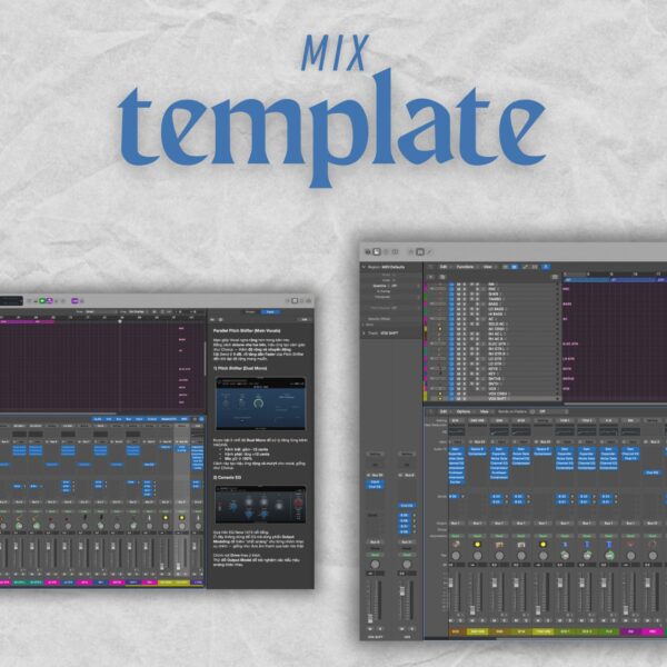 MIX TEMPLATE - Tăng Tốc Workflow Cùng Logic Pro - Ảnh 2