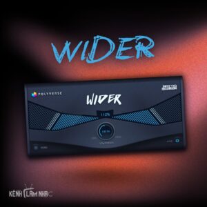 WIDER – Mở Rộng Âm Thanh Mono Đến 200%