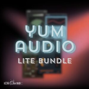 YUM AUDIO LITE BUNDLE – Gói Hiệu Ứng Cho Âm Thanh Đậm Chất Riêng
