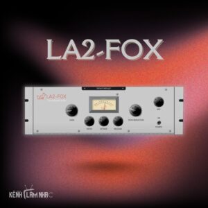 LA2-FOX – Kiểm Soát Dynamics Êm Ái