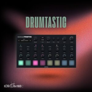 DRUMTASTIC – 50 Kit Dùng Ngay Không Cần Setup