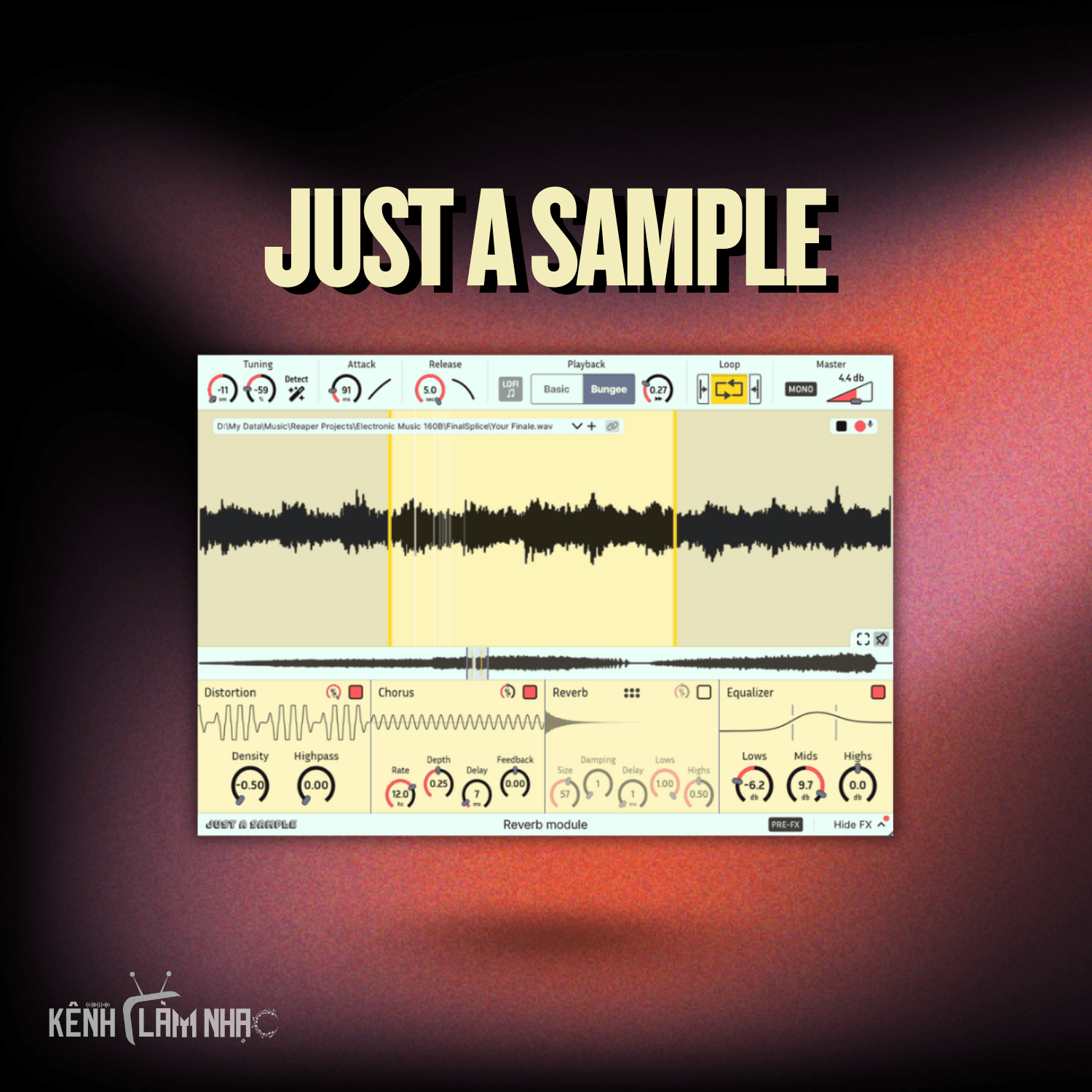 JUST A SAMPLE – Sampler Kéo-Thả Trực Quan - KÊNH LÀM NHẠC