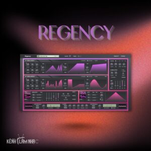 REGENCY – Phase Distortion Đa Tầng