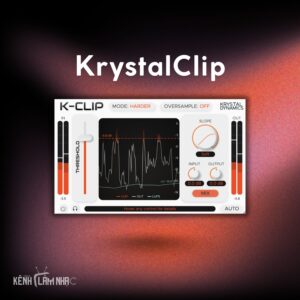 KRYSTALCLIP – Clipper Digital Tối Ưu Loudness