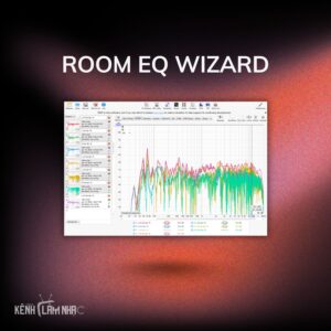 ROOM EQ WIZARD – Công Cụ Đo & Phân Tích Phòng Toàn Diện