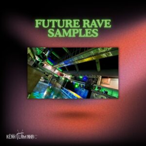 FUTURE RAVE SAMPLES