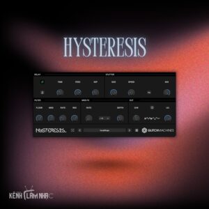 HYSTERESIS – Glitch Delay Đầy Biến Hóa
