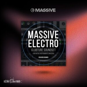 MASSIVE ELECTRO – Bộ Preset EDM Hiện Đại