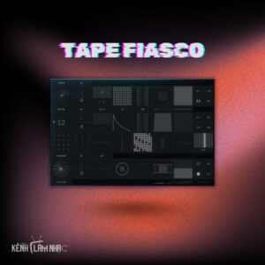 TAPE FIASCO – Tape, Stutter & Granular FX