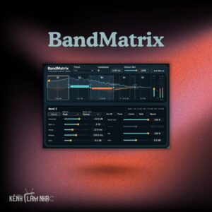 BANDMATRIX – Dynamic Processor Đa Băng Tần