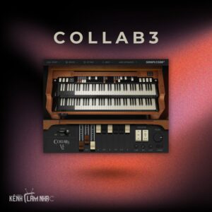 COLLAB3 – Âm Thanh Organ Vintage Huyền Thoại