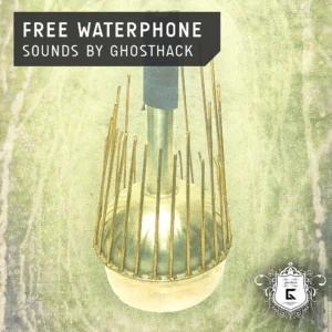 FREE CINEMATIC WATERPHONE SOUNDS