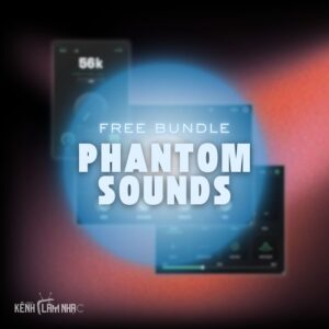 PHANTOM SOUNDS FREE BUNDLE – Hiệu Ứng Không Gian Và Biến Đổi Âm Thanh