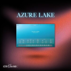 AZURE LAKE – Không Gian Ambient Độc Bản