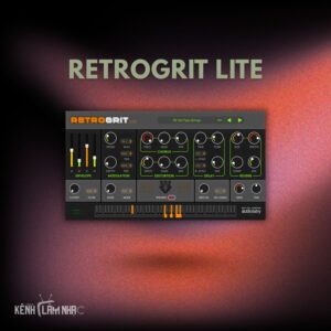 RETROGRIT LITE – Lo-Fi ROMpler Với Hiệu Ứng Tích Hợp