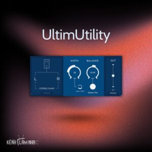 ULTIMUTILITY – Kiểm Soát Mid/Side Và Đảo Pha Âm Thanh