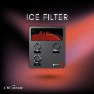 ICE FILTER - Hiệu Ứng Cắt Tần Và Định Hình Màu Âm