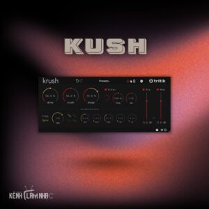 KRUSH – Tạo Sắc Thái Distortion Cao Cấp