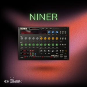 NINER – Công Cụ Tạo Nhịp Tích Hợp Sequencer