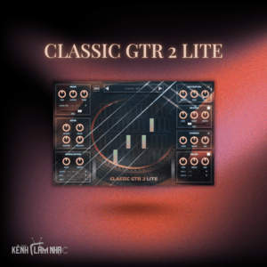 CLASSIC GTR 2 LITE – Spanish Guitar Tích Hợp 7 Presets