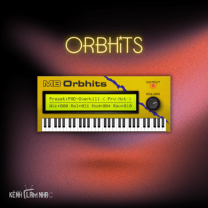 ORBHITS – Tạo Âm Thanh Rave, Techno & Eurodance Cổ Điển