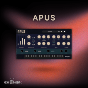 APUS – Lo-Fi VSTi Tích Hợp 52 Presets Warm Chords & Dusty Melodies