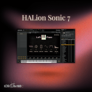 HALION SONIC 7 – Trình Phát Thư Viện Với Kho Instrument Chuẩn Studio